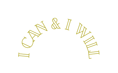 I Can I Will